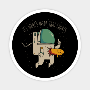 Astronaut & Alien - It's what's inside that counts Magnet